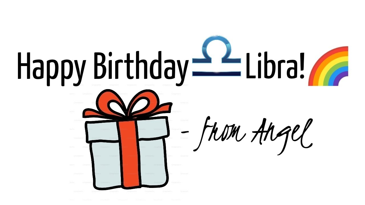 ♎LIBRA🎁 HAPPY BIRTHDAY🎂 MESSAGES & WISHES 2025 YouTube
