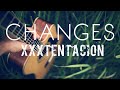CHANGES - XXXTENTACION -Fingerstyle Guitar Cover |(cover by МУЗЫКАЛЬНОЕ DUO)