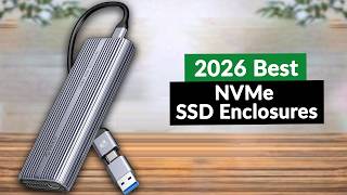 Top 5 Best NVMe SSD Enclosures 2026 | Best External SSD Enclosures