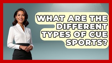 What Are the Different Types of Cue Sports? | Billiards Hustlers