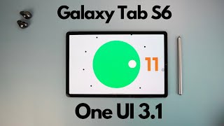 Galaxy Tab S6 Android 11 and One UI 3.1 OFFICIAL Update - Top 10 New Features !