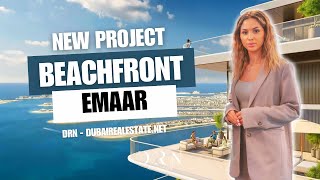Experience Luxury Living at Emaar Beachfront Dubai - The Ultimate Paradise | DRN Dubairealestate.net
