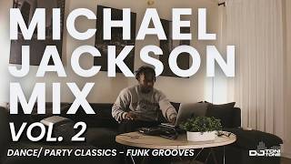 Michael Jackson Tribute Playlist Vol. 2 | Dance Classics &amp; Funk Grooves | DJ Toni Tone