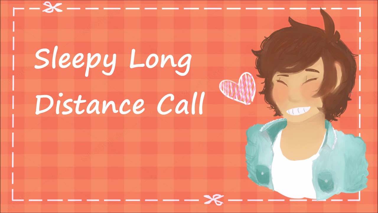 Sleepy Long Distance Call [M4A][BFE][Needy]