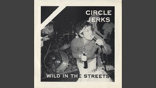Wild in the Streets (2018 Remaster)