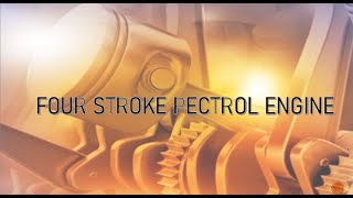 FOUR STROKE PECTROL ENGINE || INTRODUCTION TO MECHANICAL ENGINEERING || #svce