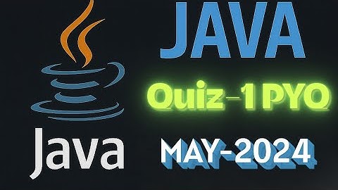 Programming Concepts using Java || Quiz-1 PYQ || May 2024 || Diploma Level || IIT Madras BS Degree