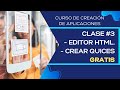 Curso de Aplicaciones GRATIS | CLASE 3 | Editor HTML y Quiz