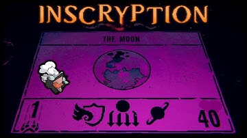I KILLED THE FREAKING MOON! | Inscryption (Part 6)