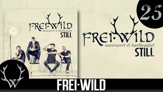 Frei.Wild - Medley 'Still', unverzerrt und hart besaitet 'Still' Album | CD2 Frei.Wild - Medley 'Still', unverzerrt und hart besaitet 'Still' Album | CD2