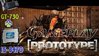 Famous Prototype In Low End PC | GT 730 | i5 3rd Gen | Gaming Benchmarks | Low End Gaming | MSI AfterBurner Wealth