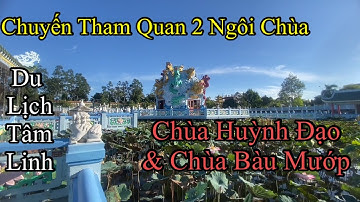 Tham Quan 2 Ngôi Chùa Đẹp Nhất - tại Châu Đốc An Giang