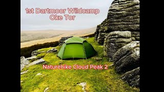 My 1st Dartmoor Wildcamp  - popping my cherry on Oke Tor in the Naturehike Cloud Peak 2 