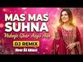 Mas Mas Suhna Muhnje Ghar Aayo Aan DJ Remix Meer Ali Abbasi Bass Boosted Sindhi Remix 
