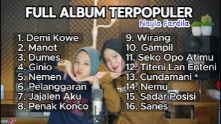 kumpulan Full Album Viral tiktok  NAYLA FARDILA  ( wirang , Dumes, Titeni lan enteni , ginio,nemen )