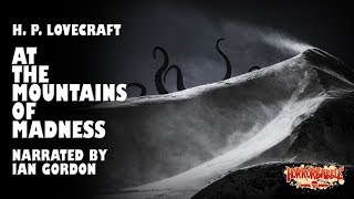 'At the Mountains of Madness' / Lovecraft's Cthulhu Mythos