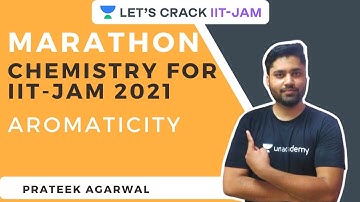 Marathon Session: Aromaticity | Chemistry for IIT-JAM 2021