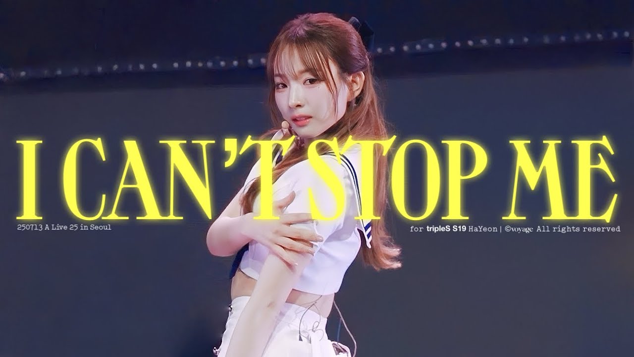 [4K] 250713 트리플에스 tripleS 정하연 HaYeon – 'I CAN’T STOP ME' 직캠 Focus Fancam @ A LIVE 25 in Seoul