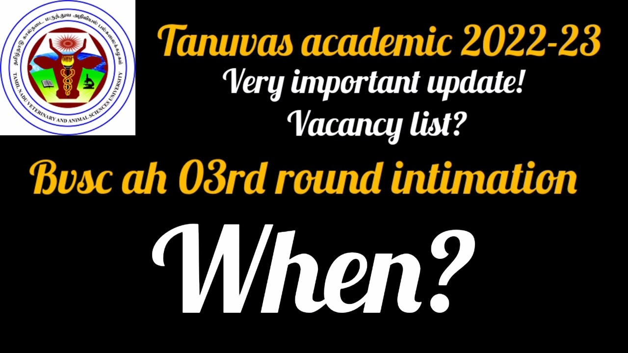 Tanuvas round 3 online counselling BVSc AH possible?