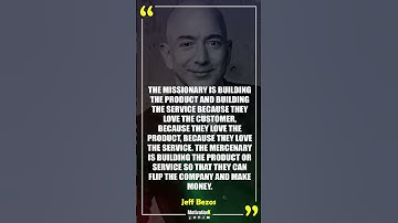 Missionaries vs. Mercenaries: Jeff Bezos