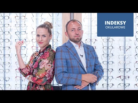 Indeksy okularowe - co musisz o nich wiedzieć?