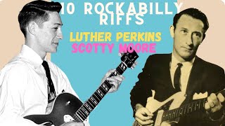 10 Rockabilly Guitar Riffs Playthrough - Scotty Moore and Luther Perkins