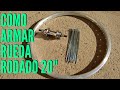 🔵 Como Enrayar Rin 36 Rayos / How to Assemble Bicycle Wheel 20" ✔  2021