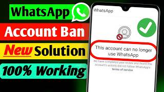 WhatsApp Ban Problem Solution 2026 ✅ (100%Working) |This Account Can No Longer Use WhatsApp