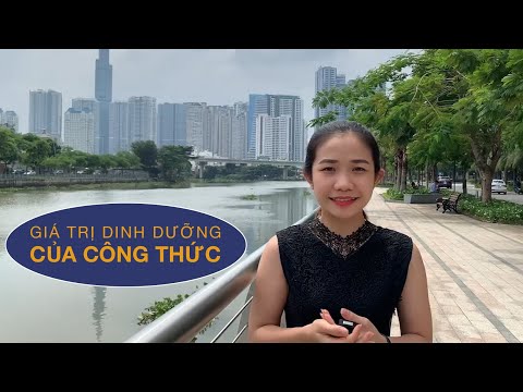 Video: Cách Tính Giá Trị Dinh Dưỡng