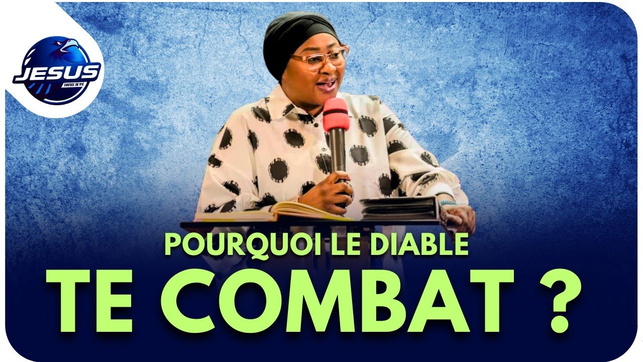 Pasteur joelle Kabasele : Pourquoi le diable te combat 
