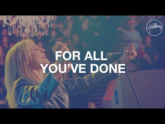 Hillsong - For All You've Done