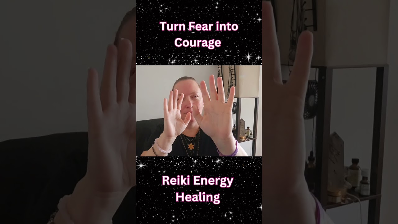 Turn Fear into Courage: Reiki Energy Healing for working through fears and cultivating courage.