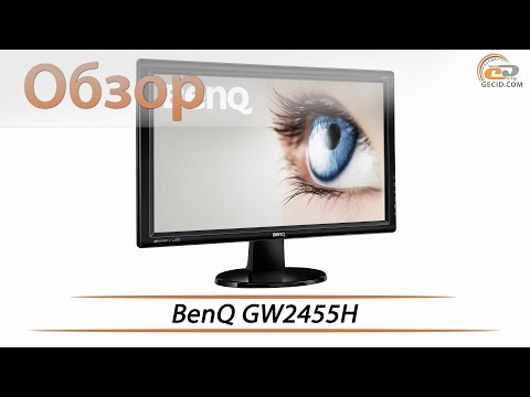 BenQ GW2455H - обзор и тестирование монитора