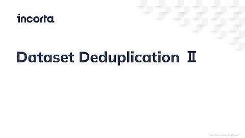 Dataset Deduplication Ⅱ