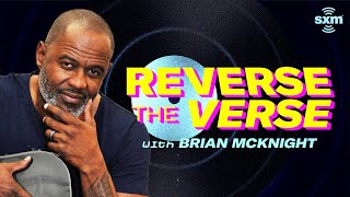 Brian McKnight Guesses His Songs Played Backwards | Reverse The Verse | SiriusXM