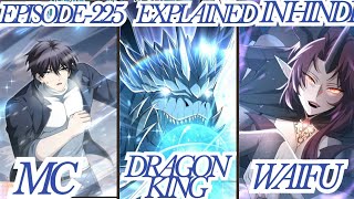 Mc Can Tame Dragon Tamer Episode 225   Explained in Hindi #youtubevideo #manga #manhua #manhwa 