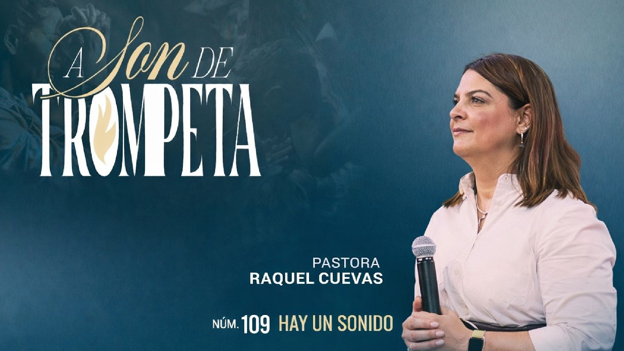 HAY UN SONIDO 🔥 | Pastora Raquel Cuevas | Revolución 2026 – A Son de Trompeta”