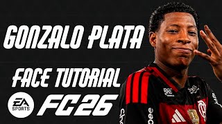 EA FC 26 - GONZALO PLATA FACE TUTORIAL + STATS [FLAMENGO].