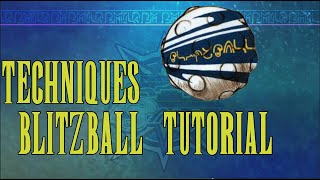 Techniques - Blitzball Tutorial