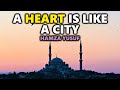 A Heart is Like A City - Hamza Yusuf