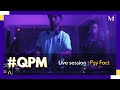 Psy fact dj set  qpm live session