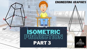 Isometric Projection - Part 3 | Isometric view & Isometric projection | Engineering Graphics