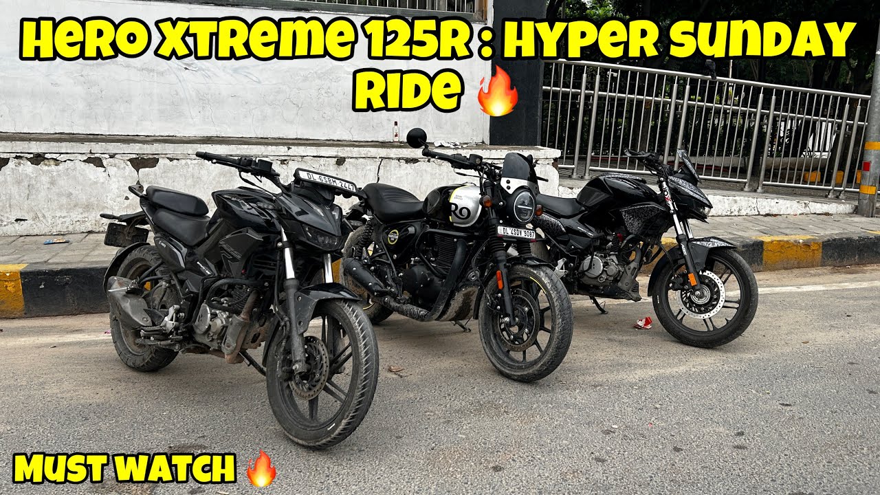 Hero Xtreme 125R : Hyper Sunday Ride 🔥| Must Watch 🔥| YWB Vlogs - YouTube
