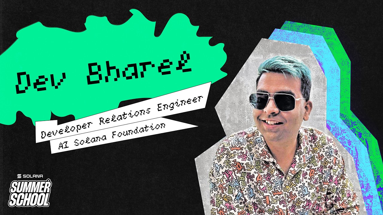 تصویر کوچک Solana Summer School: Solana x AI with Dev Bharel