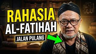 🔴CARA KEMBALI KEPADA ALLAH DENGAN MENGUPAS SURAH AL-FATIHAH🔴abah setu