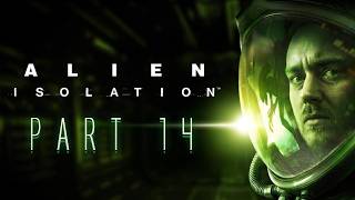 Plan B what's that when you're hunted | Alien Isolation The Message