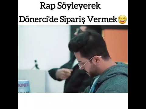 DÖNERCİDE RAP SÖYLİYEREK ŞİPARİŞ VERMEK