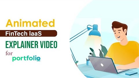 FinTech Explainer Video for Banking SaaS: Portfolio+ | Explainer Video by MotionGility