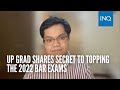 UP grad shares secret to topping the 2022 Bar exams