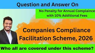 Que and Ans on  Companies Compliance Facilitation Scheme, 2026 | CCFS 2026 | Synopsis 24